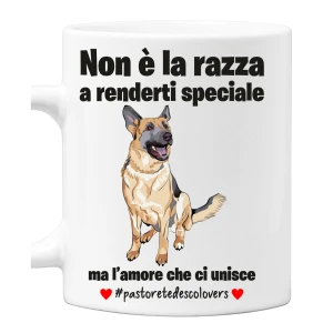 Tazza Pastore Tedesco Non è la razza che conta ma l'amore che ci unisce tazza mug divertenti