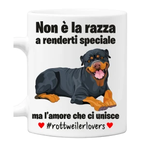 Tazza Rottweiler Non è la razza che conta ma l'amore che ci unisce tazza mug divertenti