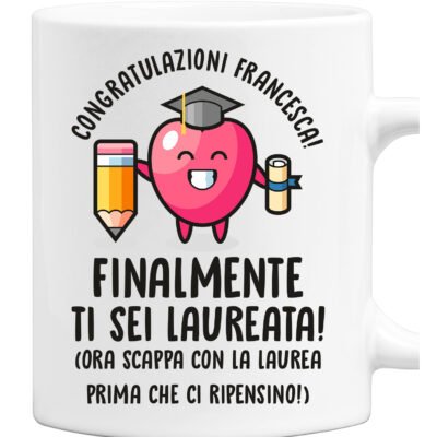 Tazza Laurea Donna PERSONALIZZABILE CON NOME Finalmente ti sei laureata tazza mug laureato divertente Regalo Laurea