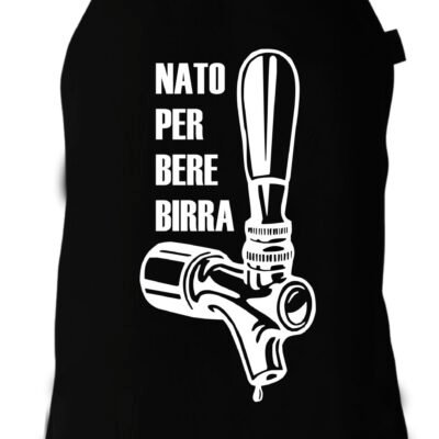 Grembiule cucina divertenti Nato per bere birra regalo humor chef cuoco griller barbecue pizza griglia