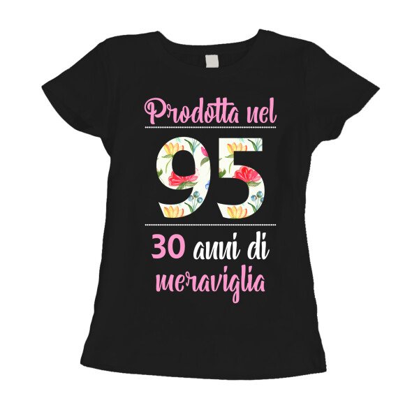 Maglietta 30 anni Compleanno Donna Prodotta nel 1995, 30 anni di meraviglia - flower - summer - manica corta