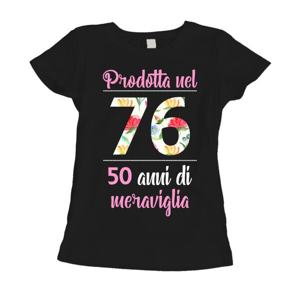 Maglietta 50 anni Compleanno Donna Prodotta nel 1976, 50 anni di meraviglia - flower - summer