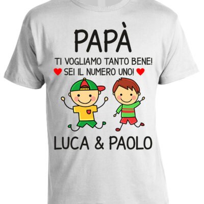 Maglietta Papà PERSONALIZZABILE Maschietti Festa del Papà Ti voglio tanto bene! Sei il numero uno! Regalo Papà