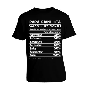 Maglietta Papà PERSONALIZZABILE Festa del Papà Valori Nutrizionali Regalo Papà