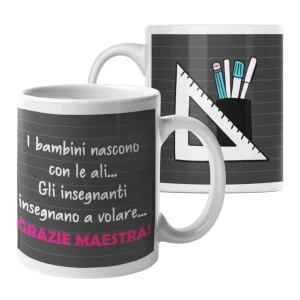 Tazza Maestra Regalo Maestra I bambini nascono con le ali, gli insegnanti ti insegnano a volare Grazie Maestra Mug in ceramica