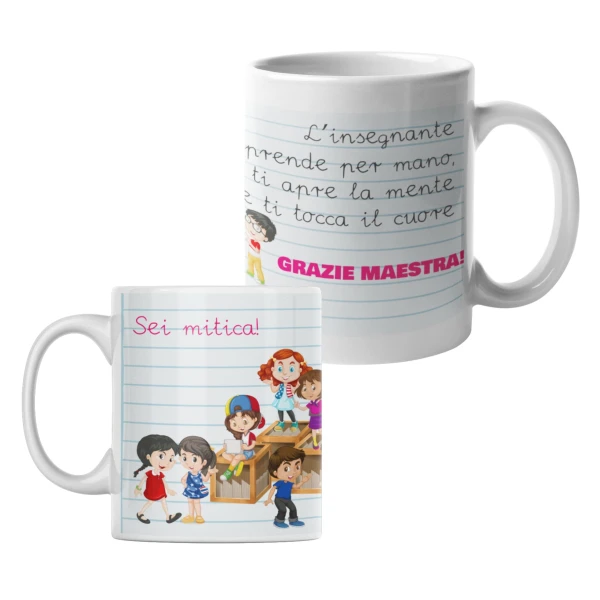 Tazza Maestra Regalo Maestra L'insegnante ti prende per mano, ti apre la mente, ti tocca il cuore Grazie Maestra Mug in ceramica