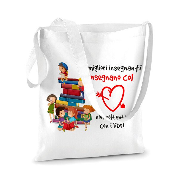 Shopping Bag Maestra Regalo Maestra Le migliori insegnanti insegnano col cuore non con i libri Regalo Maestra fine Anno Scolastico - immagine 3