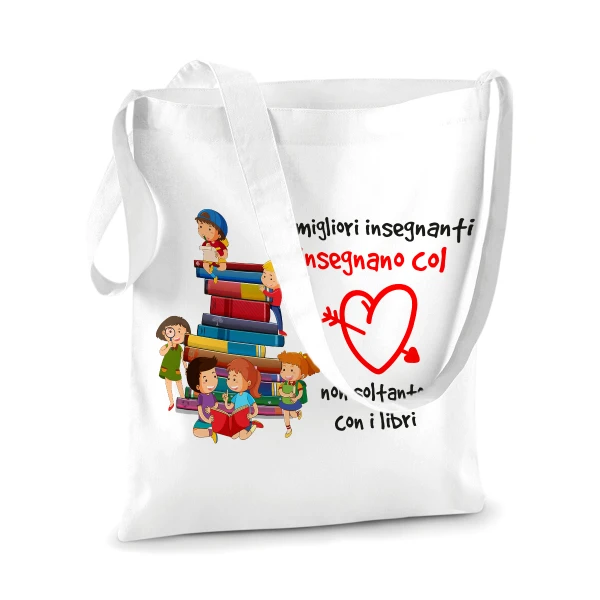 Shopping Bag Maestra Regalo Maestra Le migliori insegnanti insegnano col cuore non con i libri Regalo Maestra fine Anno Scolastico - immagine 3
