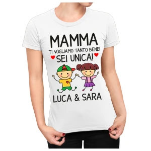 Maglietta Mamma Personalizzabile Maschietto e Femminuccia Mamma Ti Vogliamo Tanto Bene! Sei Unica! Regalo Festa della Mamma