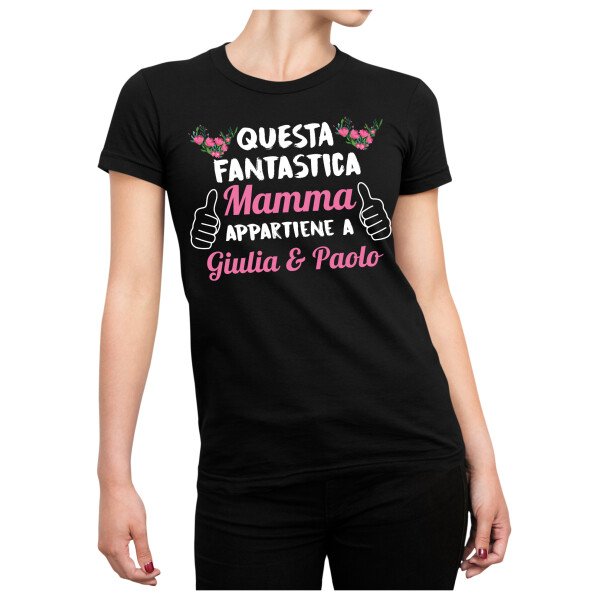 Maglietta Mamma PERSONALIZZABILE T-Shirt Festa della Mamma Questa fantastica Mamma appartiene a (nomi figli) Idea Regalo Mamma