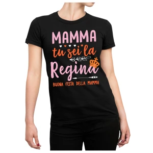 Maglietta Mamma T-Shirt Festa della Mamma Tu Sei la Regina Idea Regalo Mamma