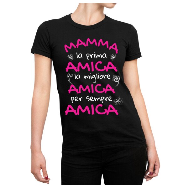 Maglietta Mamma T-Shirt Festa della Mamma Amica Idea Regalo Mamma