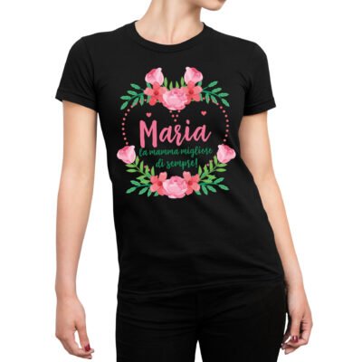 T-shirt mamma personalizzabile con nome e frase dedica la migliore di sempre