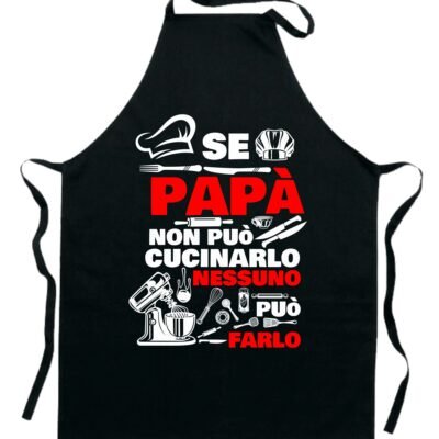 Grembiule da Cucina Papà Divertenti Se Papà non può cucinarlo nessuno può farlo Idea Regalo