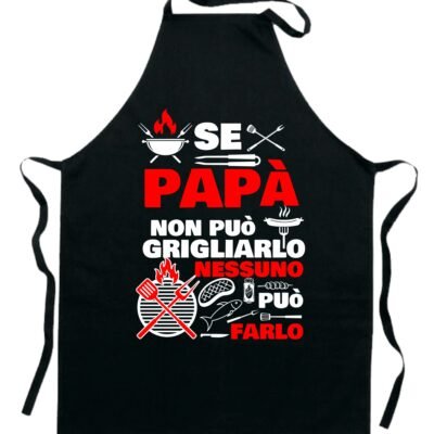 Grembiule da Cucina Papà Divertenti Se Papà non può grigliarlo nessuno può farlo Idea Regalo