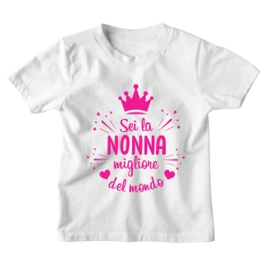 Tshirt Maglietta Bambina Divertente Rosa Nonna Sei la Migliore Nonna del Mondo - Idea Regalo