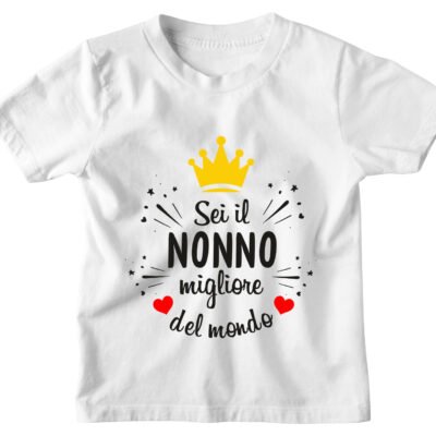 Tshirt Maglietta Bambino Bambina Divertente Nonno Sei il Migliore Nonno del Mondo - Idea Regalo