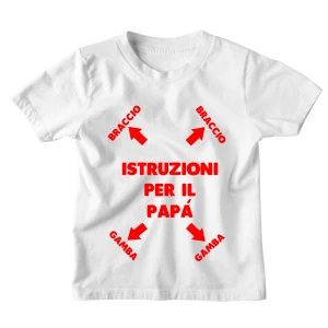 Tshirt Maglietta Bambino Bambina Divertente Papà Istruzioni per Papà - Idea Regalo