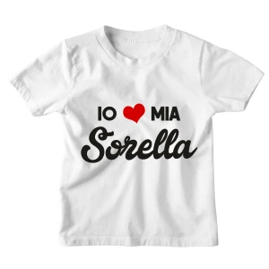Tshirt Maglietta Bambino Bambina Divertente Sorella Io Amo mia Sorella - Idea Regalo