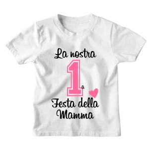 Tshirt Maglietta Bambino Bambina Divertente Rosa Mamma La nostra Prima Festa della Mamma - Idea Regalo