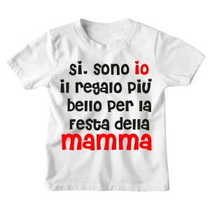 Maglietta Mamma Tshirt Bimbo Bimba Divertente Rossa Festa della Mamma Sono IO il regalo più bello per la Festa della Mamma - Idea Regalo