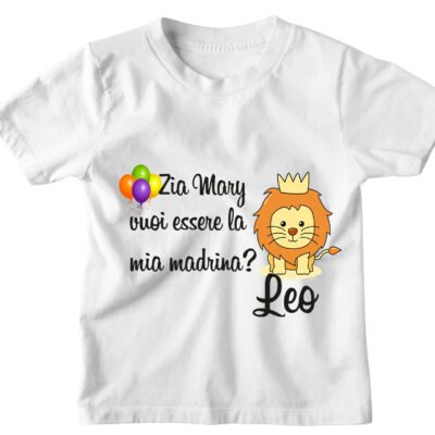 Maglietta Bambino Personalizzabile Leoncino Zia vuoi essere la mia madrina? - personalizza con il Nome del Tuo Bimbo o della Tua Bimba - Idea Regalo