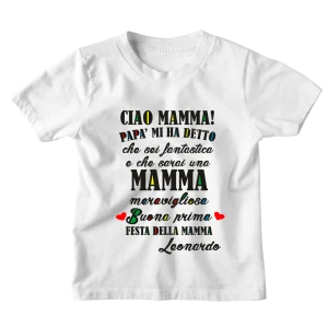 Maglietta Bambino Personalizzabile Prima Festa della Mamma Papà ha detto che sei fantastica e sarai una mamma meravigliosa - personalizza con il Nome del Tuo Bimbo o della Tua Bimba - Idea Regalo