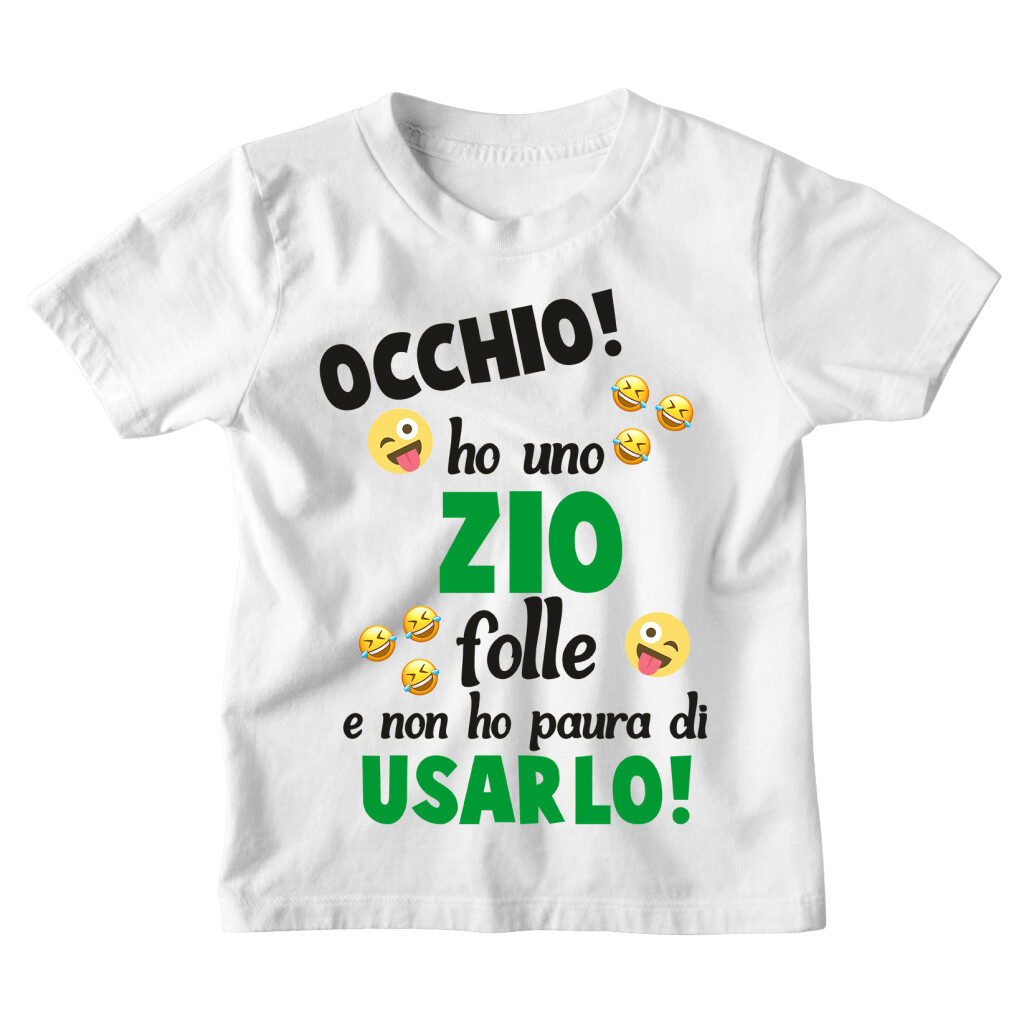 Maglietta Tshirt Bambino Bambina Divertenti Zio Occhio! Ho un Zio