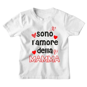 Maglietta Tshirt Bambino Bambina Divertenti Mamma Sono l'Amore della Mamma - Idea Regalo