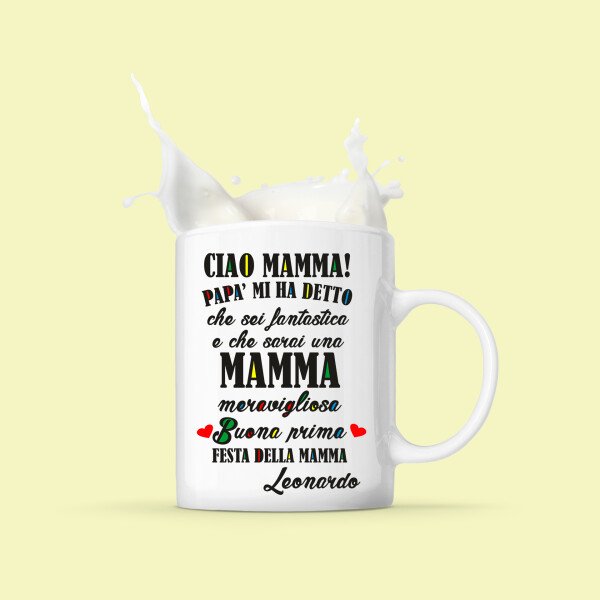 Tazza Mamma PERSONALIZZABILE Ciao Mamma! Papà mi ha detto che sarai una mamma fantastica Mug 11OZ Idea Regalo Mamma - immagine 3