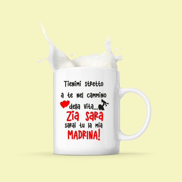 Tazza Madrina PERSONALIZZABILE Zia Sarai tu la mia madrinaMug 11OZ Idea Regalo Madrina - immagine 3