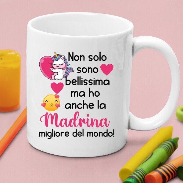 Tazza Madrina Non solo sono bellissima, ma ho anche la migliore madrina del mondo! Mug 11OZ Idea Regalo Madrina - immagine 4