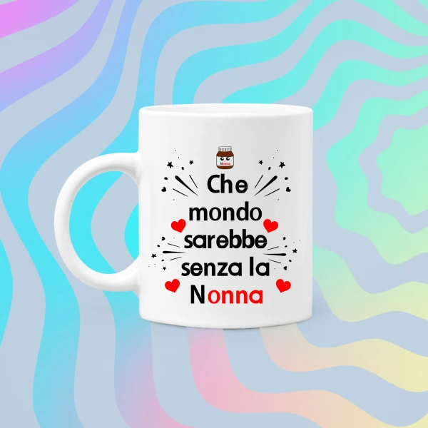 Tazza Nonna Che mondo sarebbe senza la nonna Mug 11OZ Idea Regalo Nonna - immagine 5