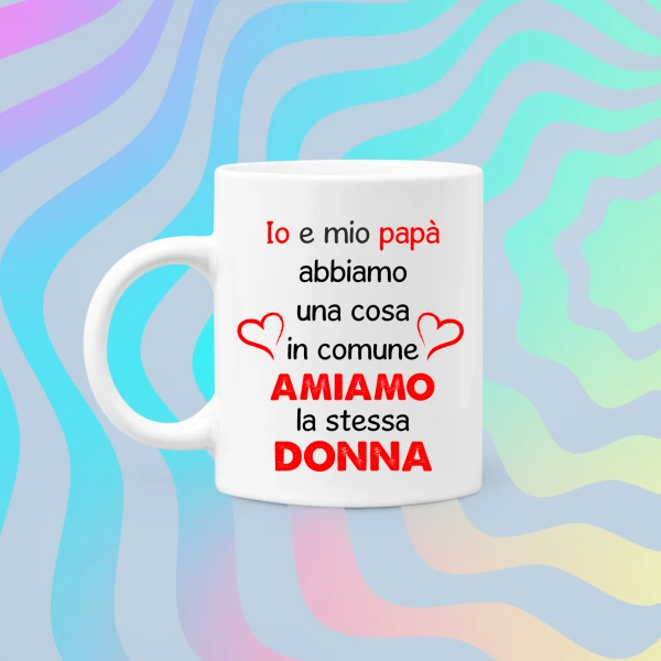 Tazza Mamma Io e papà amiamo la stessa donna Mug 11OZ Idea Regalo Mamma - immagine 5