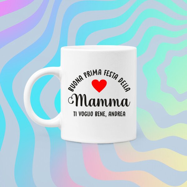 Tazza Mamma PERSONALIZZABILE Festa della Mamma Buona prima Festa della Mamma Ti voglio bene Mug 11OZ Idea Regalo Mamma - immagine 5