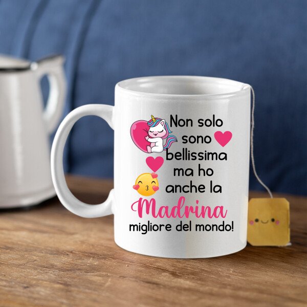 Tazza Madrina Non solo sono bellissima, ma ho anche la migliore madrina del mondo! Mug 11OZ Idea Regalo Madrina - immagine 6