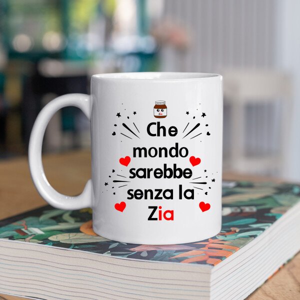 Tazza Zia Che mondo sarebbe senza la Zia Mug 11OZ Idea Regalo Zia - immagine 2