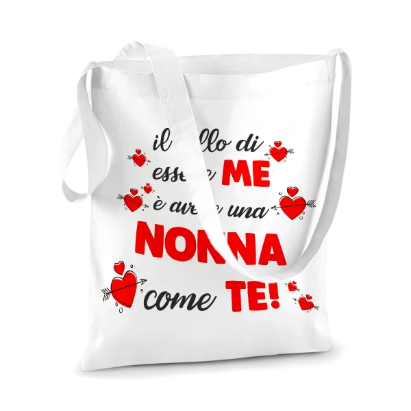 Shopping Bag Nonna Il bello di essere me è avere una Nonna come te! Shopper Idea Regalo Nonna - immagine 3