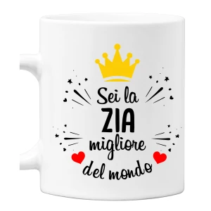 Tazza Zia Sei la zia migliore del mondo Mug 11OZ Idea Regalo Zia
