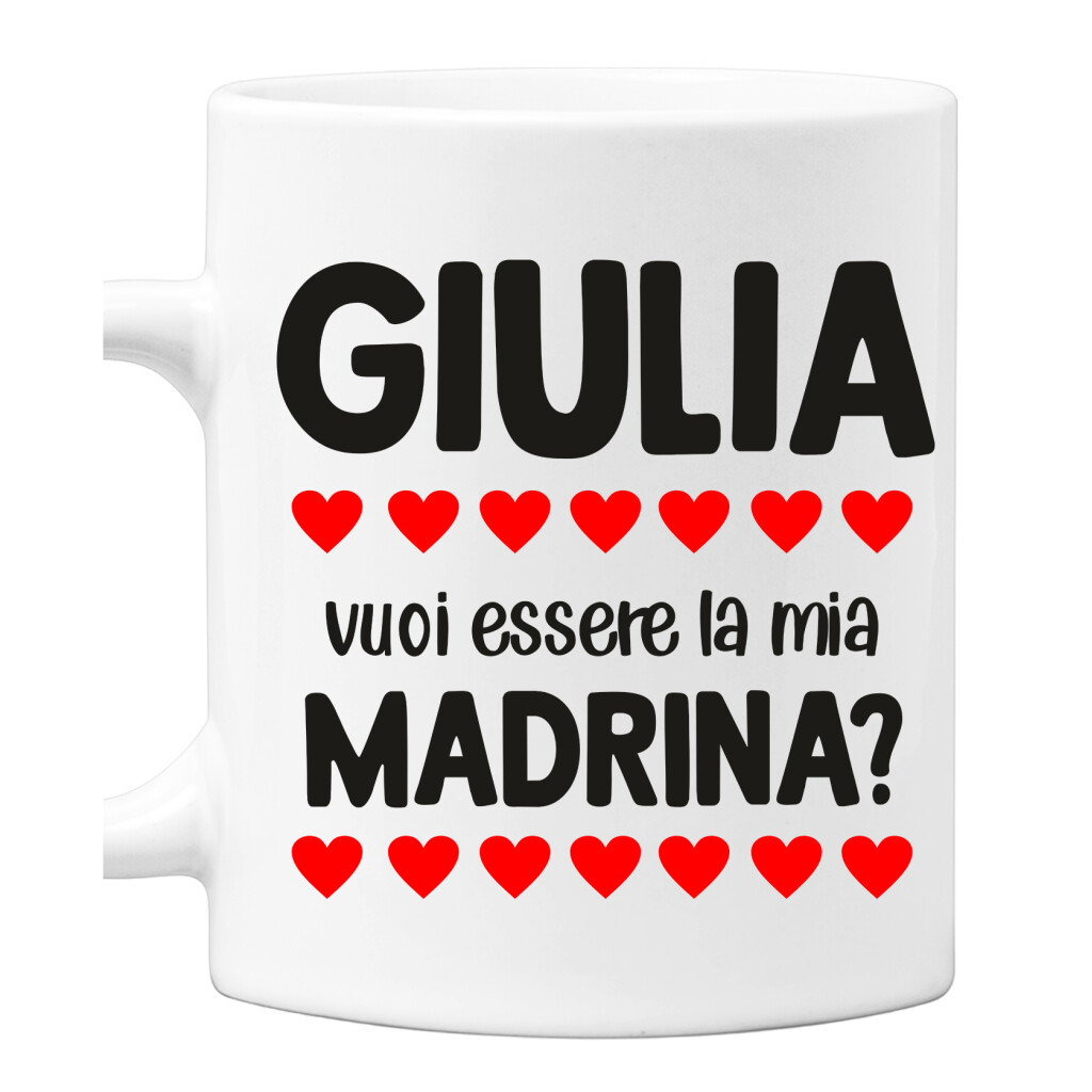 Tazza mug 11 oz Zia vuoi essere la mia madrina? PERSONALIZZATA CON IL NOME,  madrina di