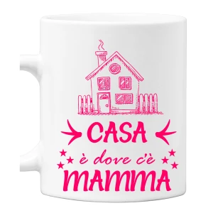Tazza Mamma Casa è dove c'è mamma Mug 11OZ Idea Regalo Mamma