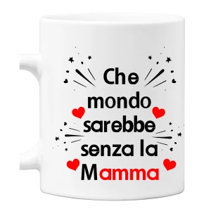 Tazza Mamma che mondo sarebbe la mamma Mug 11OZ Idea Regalo Mamma