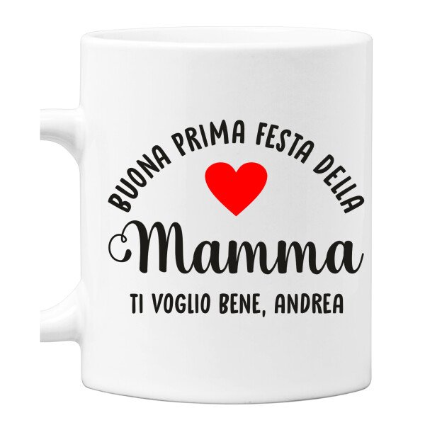 Tazza Mamma PERSONALIZZABILE Festa della Mamma Buona prima Festa della Mamma Ti voglio bene Mug 11OZ Idea Regalo Mamma