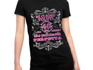 Tshirt Donna Compleanno 40 Anni Royal Mi ci sono voluti 40 Anni e sono perfetta - Idea Regalo maglietta simpatica