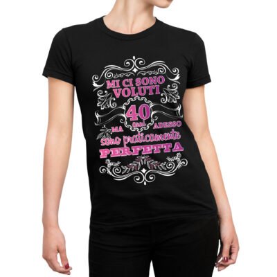Tshirt Donna Compleanno 40 Anni Royal Mi ci sono voluti 40 Anni e sono perfetta - Idea Regalo maglietta simpatica