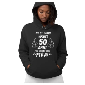 Felpa Compleanno 50 Anni Donna Mi ci sono voluti 50 anni per essere così Idea Regalo Compleanno Felpa con cappuccio