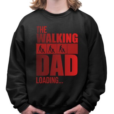 Felpa girocollo idea regalo per futuro papà The Walking Dad Loading