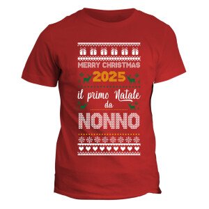 T-shirt maglietta Natale Natalizia 2025 il primo natale da nonno - regalo di natale - maglietta divertente - idea regalo natale
