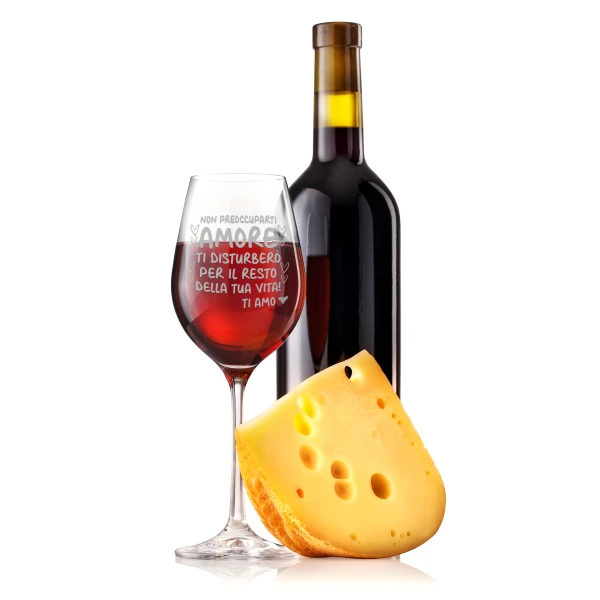 Calice SanValentino Vino Non preoccuparti amore, ti disturberò per il resto della tua vita Matrimonio Fidanzamento Amore Auguri 500 ml - immagine 4