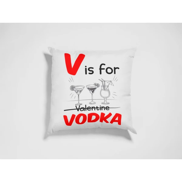 Cuscino SanValentino Innamorati V is for Vodka - Love - Amore - Regalo in cotone 40x40 cm - immagine 5